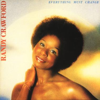 Randy Crawford -  Everything Must Change